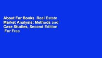 About For Books  Real Estate Market Analysis: Methods and Case Studies, Second Edition  For Free