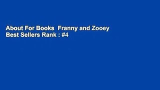 About For Books  Franny and Zooey  Best Sellers Rank : #4