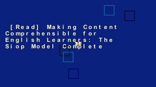 [Read] Making Content Comprehensible for English Learners: The Siop Model Complete