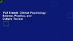 Full E-book  Clinical Psychology: Science, Practice, and Culture  Review
