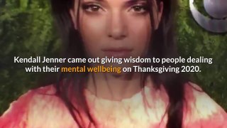 Kendall Jenner taught her fans major life lessons from her personal experiences on Thanksgiving