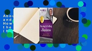 About For Books  Buying and Selling a Business: How You Can Win in the Business Quadrant (NONE)