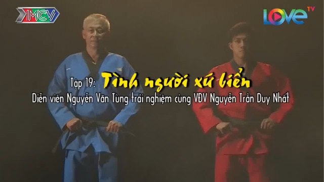 Duy Nhất gặp lại người bạn thuở thời và con đường tìm hiểu môn phái Lam Sơn