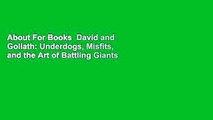 About For Books  David and Goliath: Underdogs, Misfits, and the Art of Battling Giants  Best