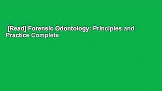 [Read] Forensic Odontology: Principles and Practice Complete