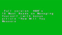 Full version  HBR's 10 Must Reads on Managing Yourself (with bonus article 