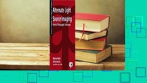 Full E-book  Alternate Light Source Imaging: Forensic Photography Techniques  For Online