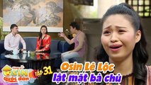 Công ty osin quốc dân|Tập 31: Osin Lê Lộc chơi bài ngửa lật mặt bà chủ khiến ông chủ bỏ vợ