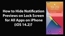 How to Hide Notification Previews on Lock Screen for All Apps on iPhone (iOS 14.2)?