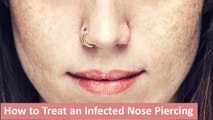 How to Treat an Infected Nose Piercing | Zubaida Tariq | Health Tips