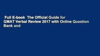 Full E-book  The Official Guide for GMAT Verbal Review 2017 with Online Question Bank and