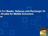 About For Books  Refocus and Recharge! 50 Brain Breaks for Middle Schoolers  Review