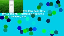 About For Books  The Raw Deal: How Myths and Misinformation About the Deficit, Inflation, and
