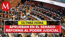 Senado aprueba reforma al Poder Judicial; pasa a la Cámara de Diputados