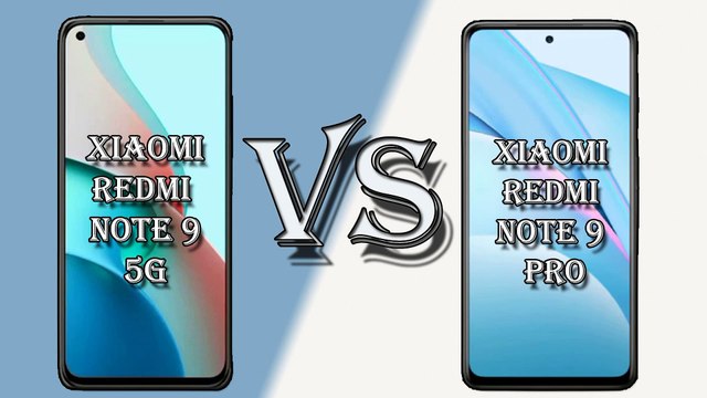 XIAOMI REDMI NOTE 9 5G VS XIAOMI REDMI NOTE 9 PRO 5G