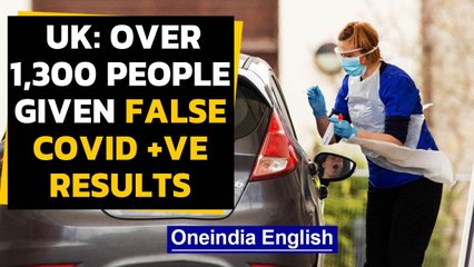 Covid-19: Over 1300 people in UK given wrong positive results after a lab error | Oneindia News