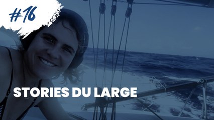 #16 Stories du large - 22.11