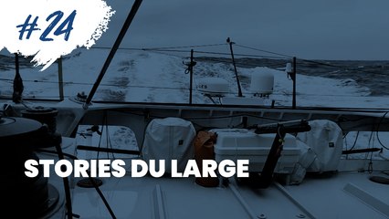 #24 Stories du large - 29.11