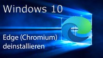 [TUT] Microsoft Windows Edge deinstallieren (2020 - Chromium) [4K | DE]