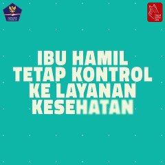 Motiongrafis : Di Masa Pandemi Ibu Hamil Tetap Kontrol Ke Layanan Kesehatan