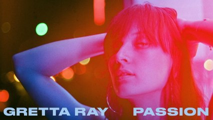 Gretta Ray - Passion