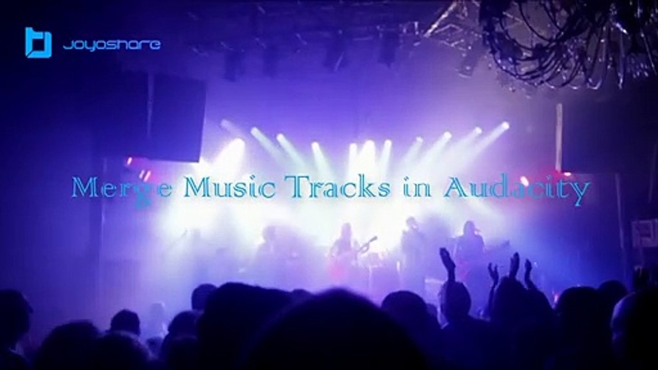 Audacity Tutorial: Merge Tracks in Audacity for Free