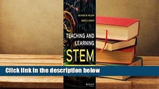 Teaching and Learning Stem: A Practical Guide  Best Sellers Rank : #1