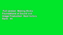 Full version  Making Media: Foundations of Sound and Image Production  Best Sellers Rank : #4