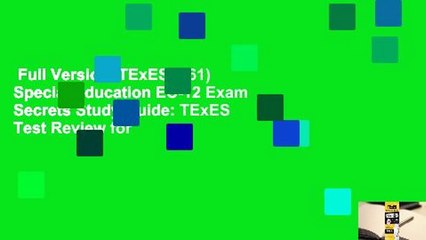 Full Version  TExES (161) Special Education EC-12 Exam Secrets Study Guide: TExES Test Review for