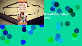 Exploring Critical Issues in Gifted Education: A Case Studies Approach  Review