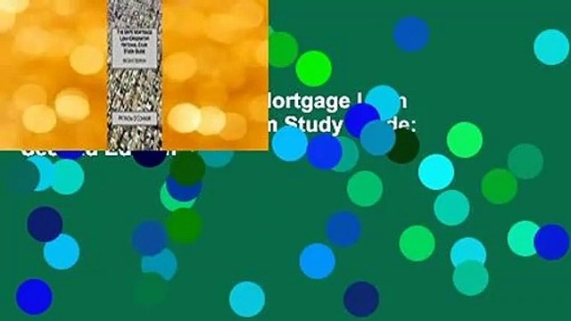 Full version The Safe Mortgage Loan Originator National Exam Study Guide: Second Edition For