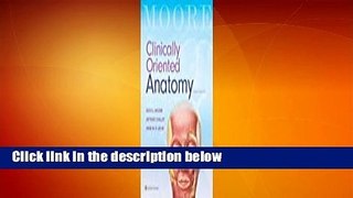 Full version  Clinically Oriented Anatomy Complete