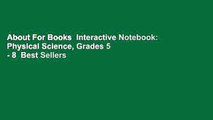 About For Books  Interactive Notebook: Physical Science, Grades 5 - 8  Best Sellers Rank : #4