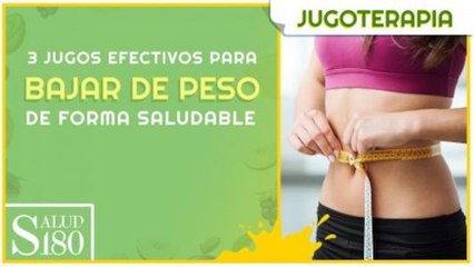 下载视频: 3 Jugos para bajar de peso | Jugoterapia | Salud180