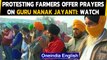 Guru Nanak Jayanti: Protesting farmers offer prayers at Tikri border in Delhi: Watch