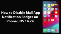 How to Disable Mail App Notification Badges on iPhone (iOS 14.2)?