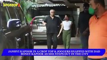 Janhvi Kapoor in a Crop Top & Joggers Snapped with Dad Boney Kapoor as she steps out in the City