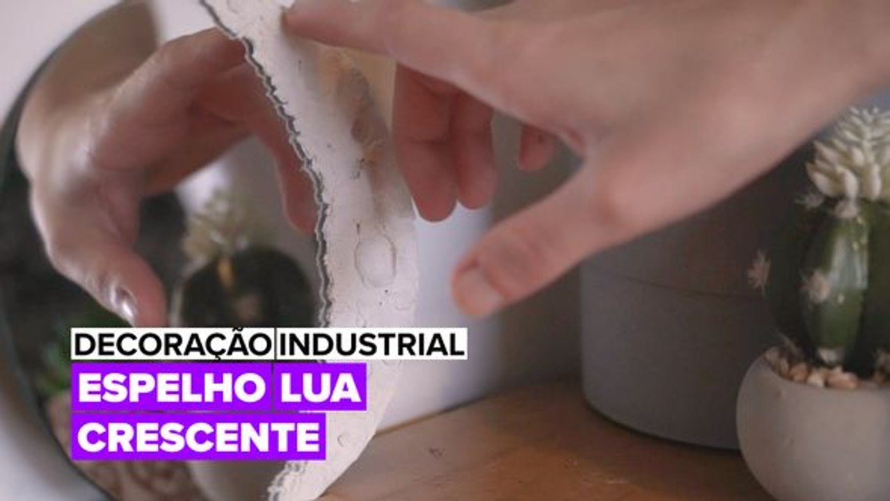 Decoração Industrial: Espelho Lua Crescente