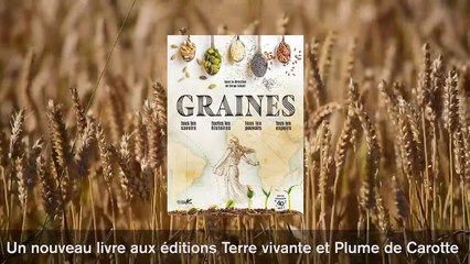 Graines - Un livre de Fred Lisak (Plume de Carotte)