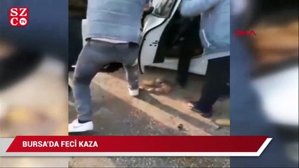 Bursa'da feci kaza