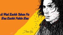 Ai Wasl Kuchh Yahan Na Hua Kuchh Nahin Hua | Jaun Eliya | Poetry Junction