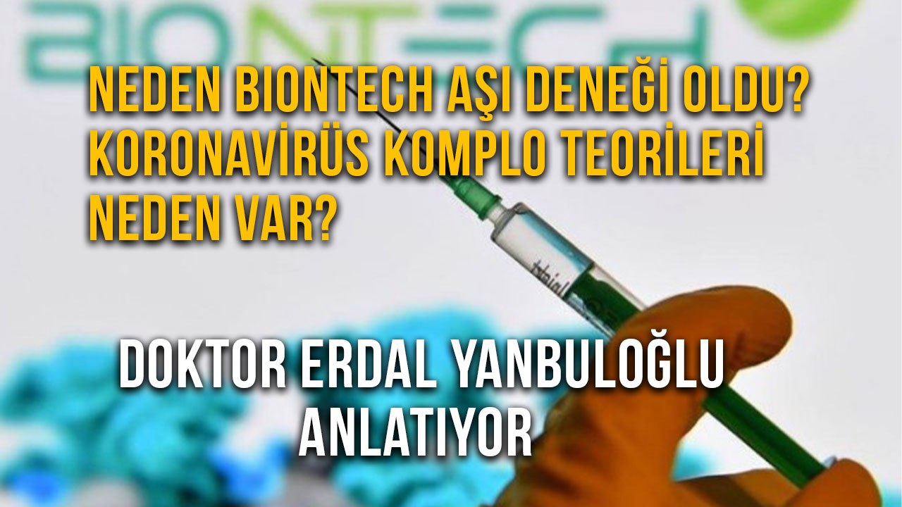 Biontech Aşı Deneği Neden Oldu?Koronavirüs Komplo Teorileri Neden Var?