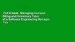 Full E-book  Managing Humans: Biting and Humorous Tales of a Software Engineering Manager  For