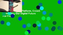 [Read] Machine, Platform, Crowd: Harnessing Our Digital Future  For Free
