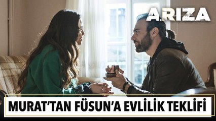 Murat'tan Füsun'a evlilik teklifi! | Arıza 12. Bölüm