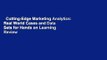 Cutting-Edge Marketing Analytics: Real World Cases and Data Sets for Hands on Learning  Review
