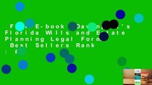 Full E-book  Davenport's Florida Wills and Estate Planning Legal Forms  Best Sellers Rank : #1