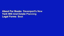 About For Books  Davenport's New York Will And Estate Planning Legal Forms  Best Sellers Rank : #4