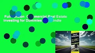 Full version  Commercial Real Estate Investing for Dummies  For Kindle
