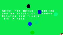 About For Books  Problems and Materials on Decedents Estates and Trusts  For Kindle